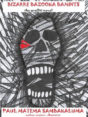cover image of Bizarre Bazooka Bandits- Graffiti Novel